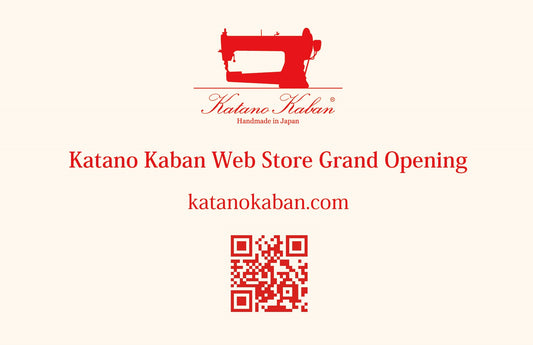 Katano Kaban's 10th anniversary !! Katano Kaban Web Store 堂々Open!!